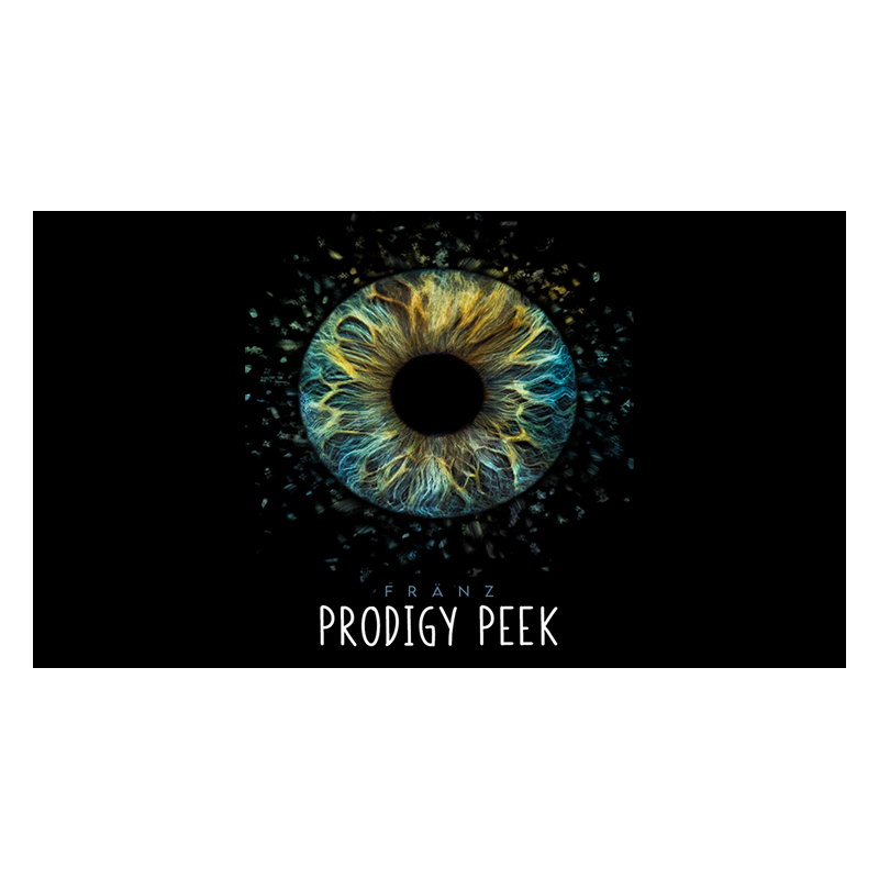 Prodigy Peek by Fränz wwww.magiedirecte.com