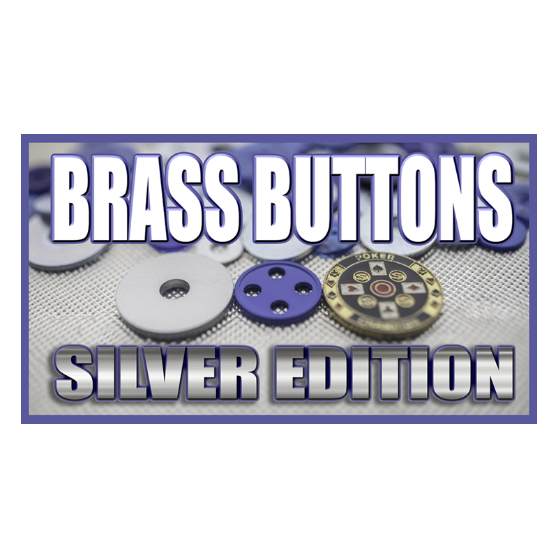 BRASS BUTTONS SILVER EDITION (Gimmicks and Online Instruction) by Matthew Wright - Trick wwww.magiedirecte.com