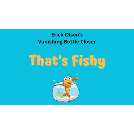 That's Fishy - Erick Olson wwww.magiedirecte.com