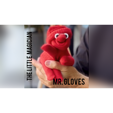 MR. GLOVES by Juan Pablo wwww.magiedirecte.com