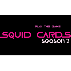 Squid Cards Season 2 by Player 456 wwww.magiedirecte.com