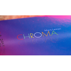 Chroma by Mark Lemon wwww.magiedirecte.com