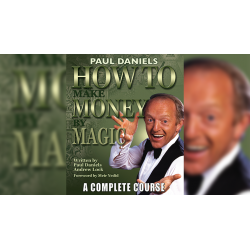 How To Make Money by Magic by Paul Daniels wwww.magiedirecte.com