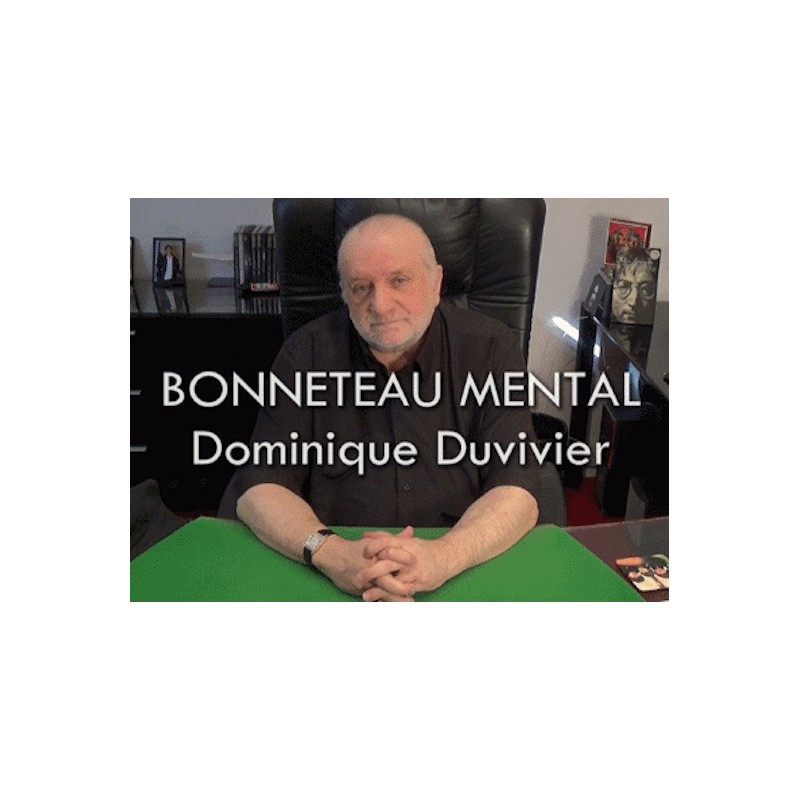 Bonneteau Mental - Dominique Duvivier wwww.magiedirecte.com