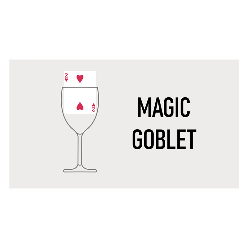 The Magic Goblet by JT wwww.magiedirecte.com