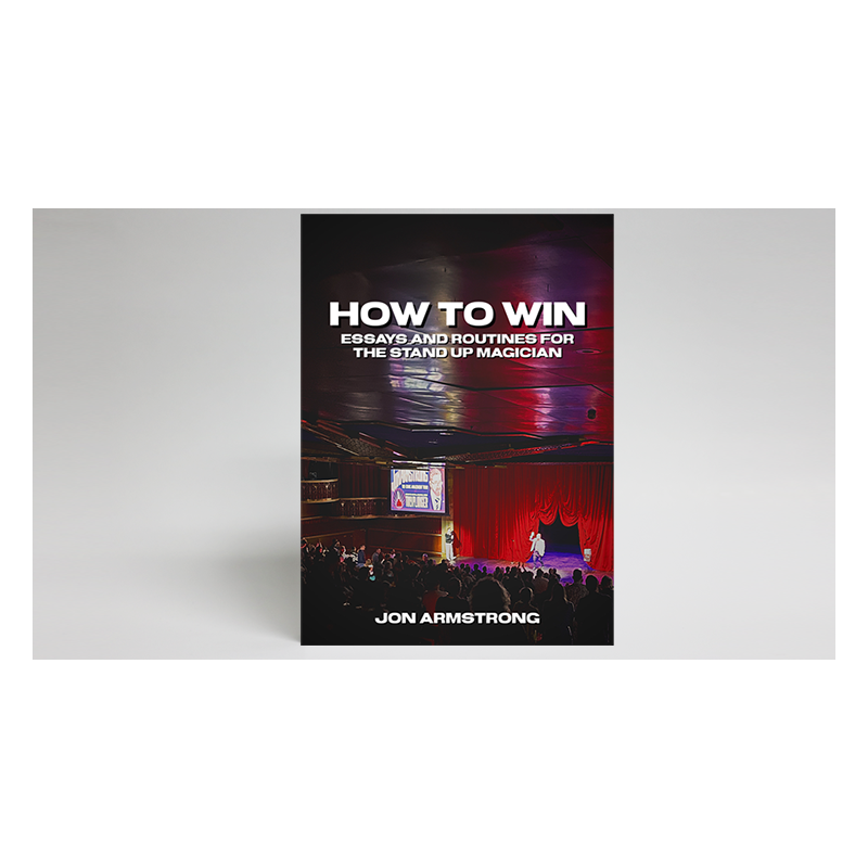 How to Win by Jon Armstrong wwww.magiedirecte.com