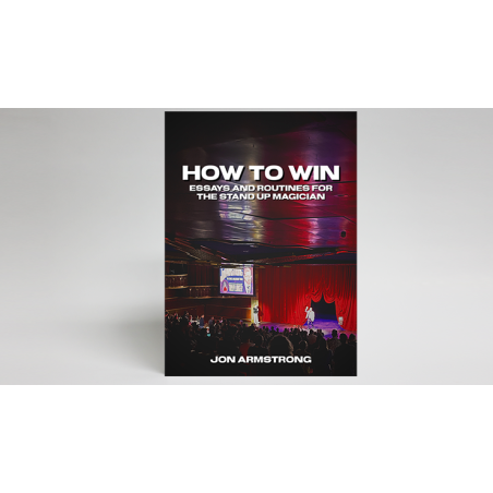 How to Win - Jon Armstrong wwww.magiedirecte.com