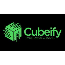 Cubeify by Paul Fowler and Kev G wwww.magiedirecte.com