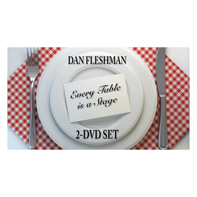 Every Table is a Stage (2-DVD Set) de Dan Fleshman wwww.magiedirecte.com