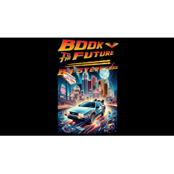 Book to the Future - Steve Gore wwww.magiedirecte.com