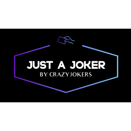 Just a Joker? by Crazy Jokers wwww.magiedirecte.com