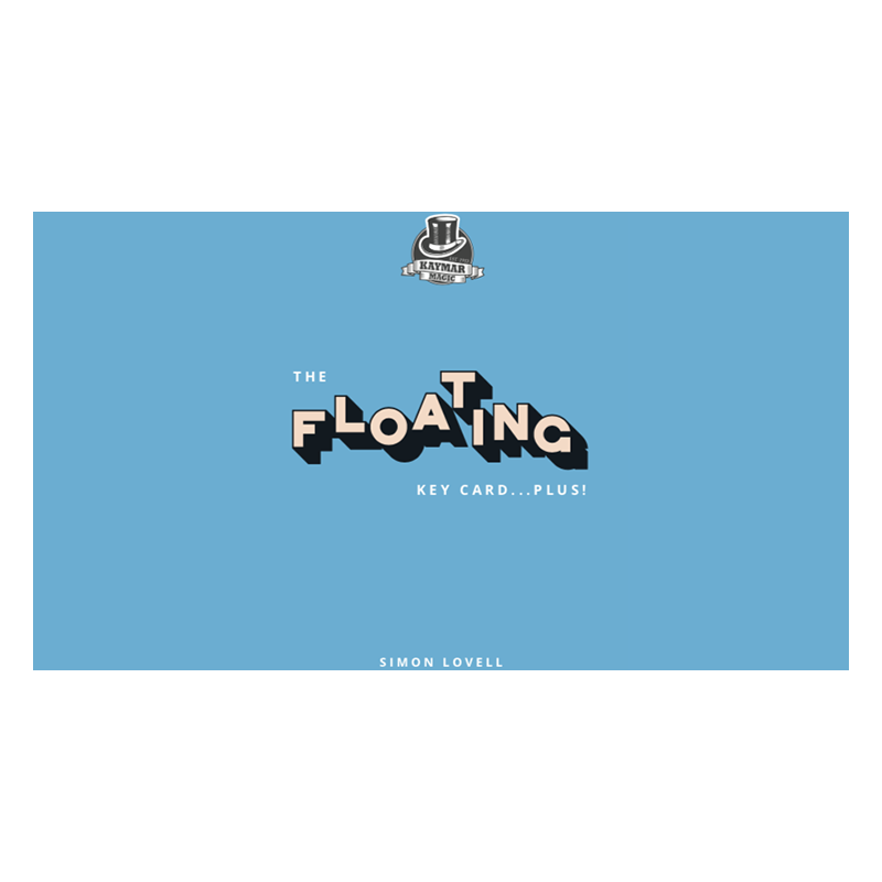 The Floating Key Card...Plus! by Simon Lovell Kaymar Magic - Trick wwww.magiedirecte.com