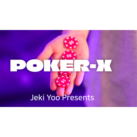 Poker-X by Jeki Yoo wwww.magiedirecte.com