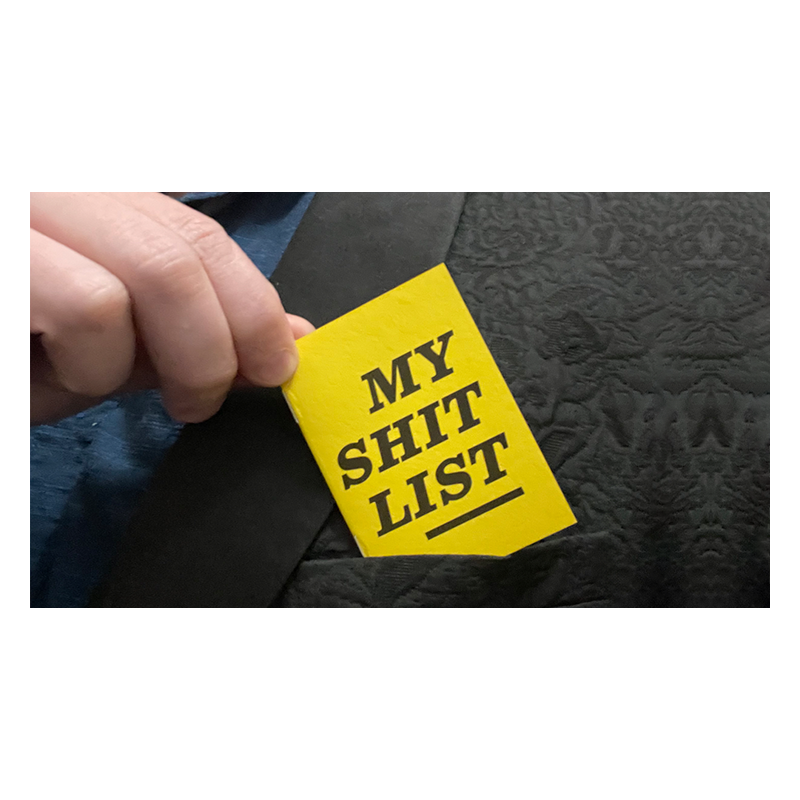 My Sh*t List by Diamond Jim Tyler wwww.magiedirecte.com