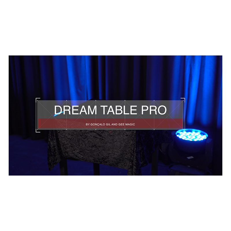 Dream Table PRO by Gonaalo Gil - Gee Magic wwww.magiedirecte.com