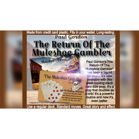 The Return Of The Muleshoe Gambler by Paul Gordon wwww.magiedirecte.com