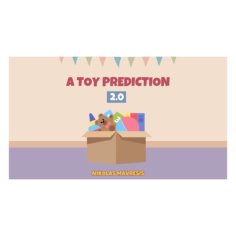 A Toy Prediction by Nikolas Mavresis wwww.magiedirecte.com