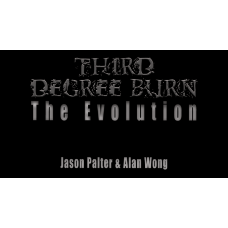 Third Degree Burn The Evolution by Jason Palter and Alan Wong wwww.magiedirecte.com