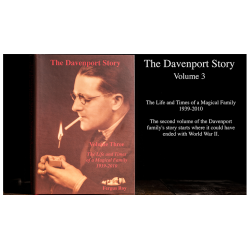 The Davenport Story Volume 3 The Life and Times of a Magic Family 1939-2010 by Fergus Roy - Book wwww.magiedirecte.com