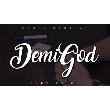 Demigod Prediction - Manoj Kaushal wwww.magiedirecte.com