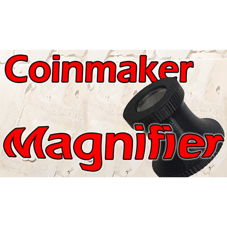 Coinmaker Magnifier - Quique Marduk wwww.magiedirecte.com