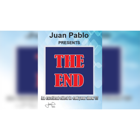 The End - Juan Pablo wwww.magiedirecte.com