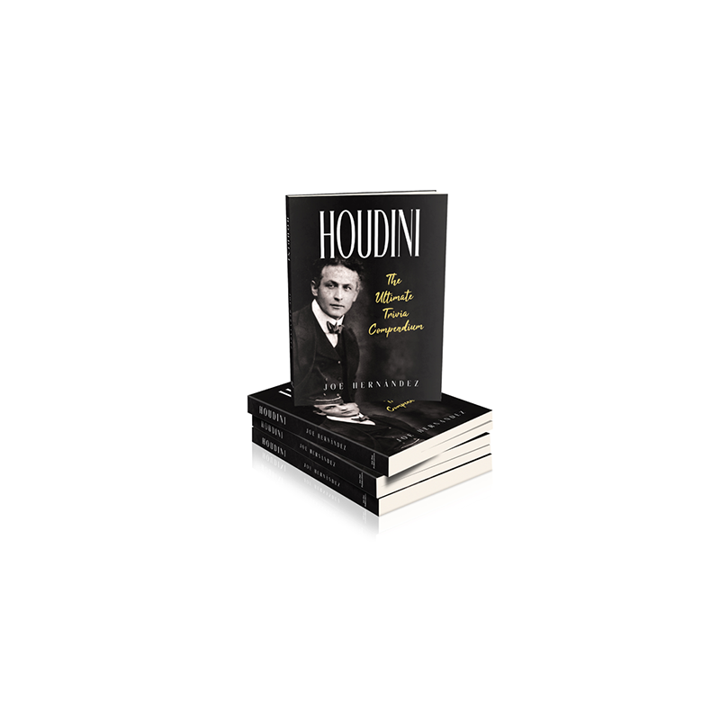 Houdini: The Ultimate Trivia Compendium (Paperback) by Joe Hernandez wwww.magiedirecte.com
