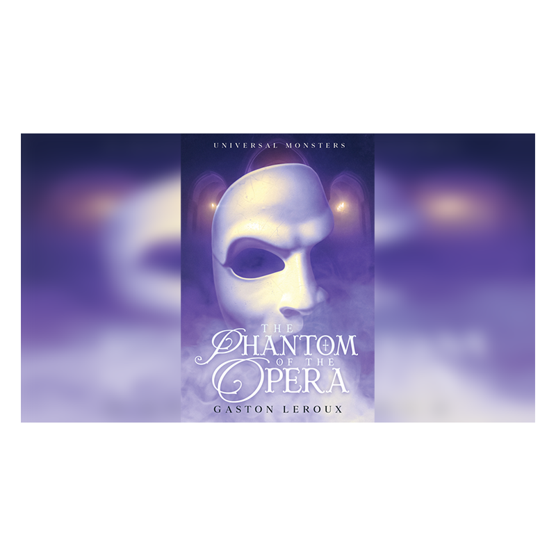 Universal Monsters Collection (Phantom of the Opera) - Josh Zandman wwww.magiedirecte.com