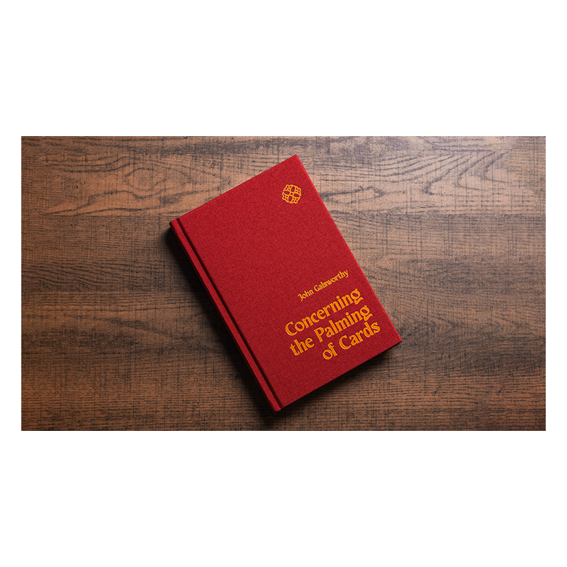 Concerning the Palming of Cards by John Galsworthy wwww.magiedirecte.com