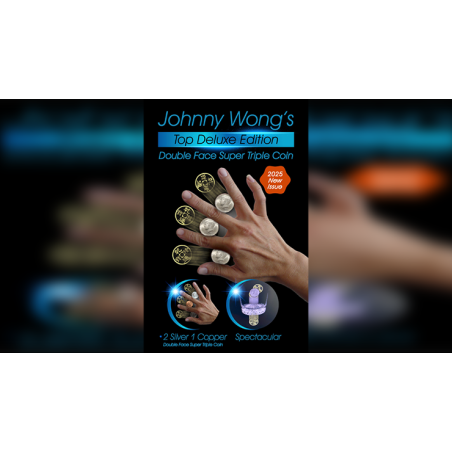 Double Face Top Deluxe Edition Super Triple Coin by Johnny Wong wwww.magiedirecte.com