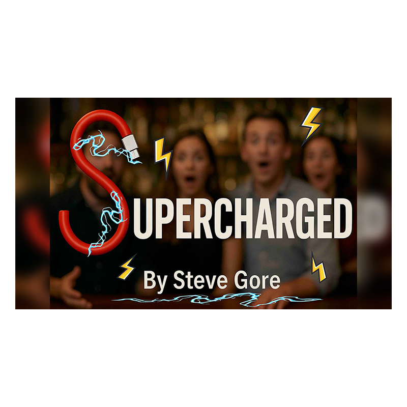 SuperCharged by Steve Gore wwww.magiedirecte.com