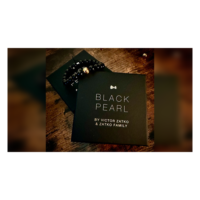 Black Pearl by Gentlemen's Magic & Victor Zatko wwww.magiedirecte.com