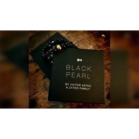 Black Pearl by Gentlemen's Magic & Victor Zatko wwww.magiedirecte.com