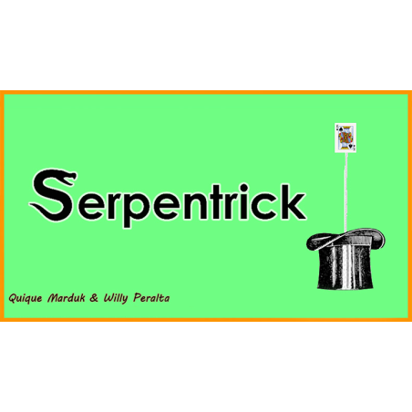 SerpenTrick - Quique Marduk wwww.magiedirecte.com