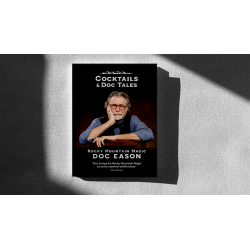 Cocktails and Doc Tales - Doc Eason wwww.magiedirecte.com