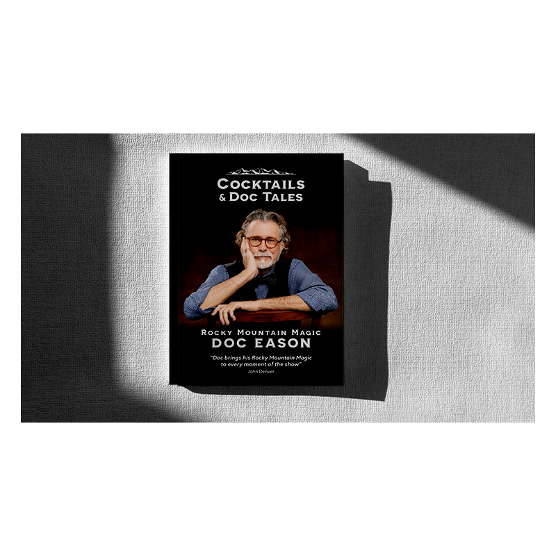 Cocktails and Doc Tales by Doc Eason wwww.magiedirecte.com