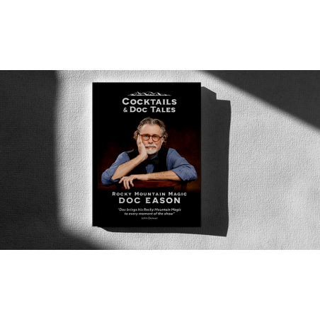 Cocktails and Doc Tales by Doc Eason wwww.magiedirecte.com