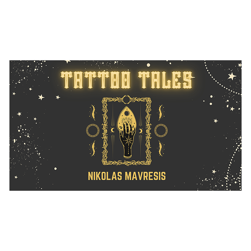 Tattoo Tales by Nikolas Mavresis wwww.magiedirecte.com