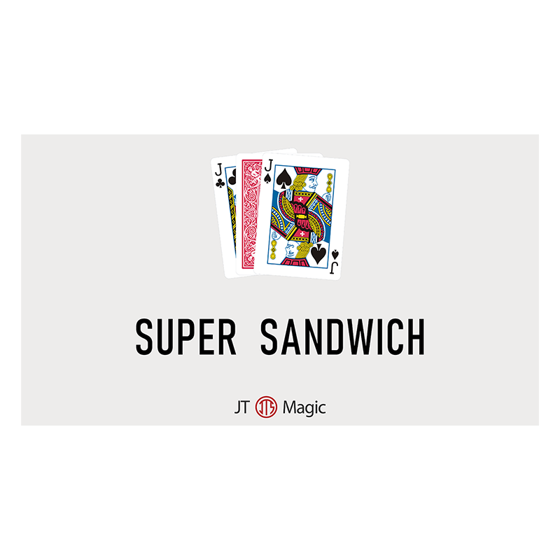 Super Sandwich - JT Magic wwww.magiedirecte.com