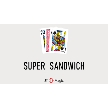 Super Sandwich - JT Magic wwww.magiedirecte.com