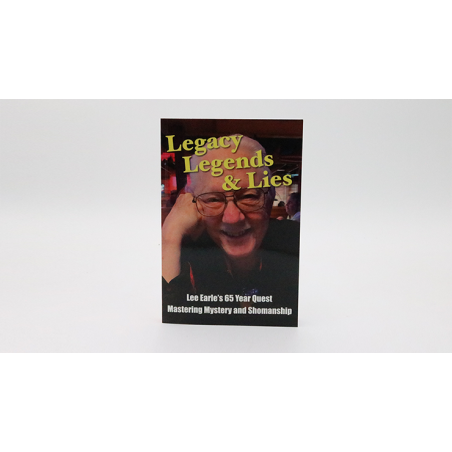 Legacy, Legends, and Lies by Lee Earle wwww.magiedirecte.com