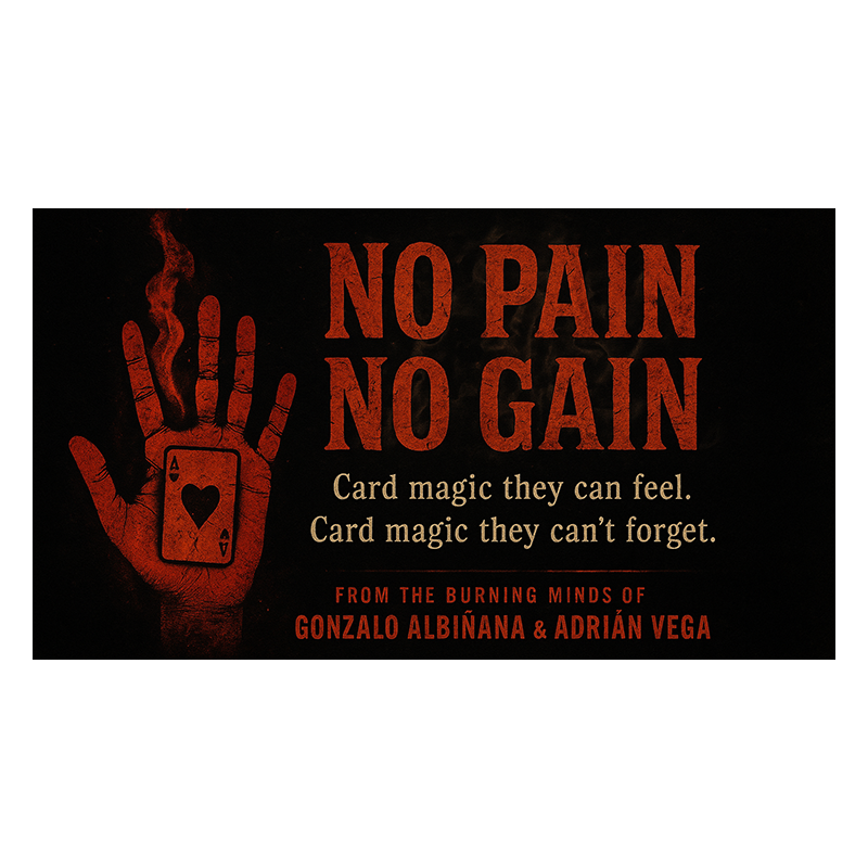 No Pain No Gain - Adrian Vega & Gonzalo AlbiÃ±ana wwww.magiedirecte.com