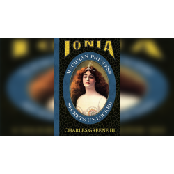 Ionia: Magician Princess Secrets Unlocked by Charles Greene III wwww.magiedirecte.com
