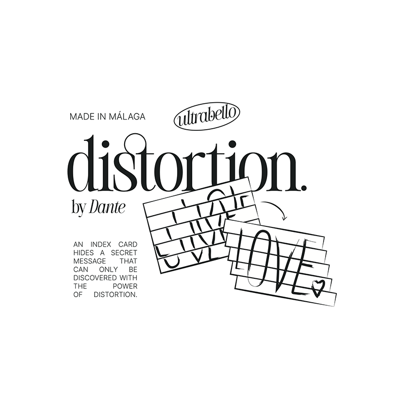 Distortion by Dante and Ultrabello wwww.magiedirecte.com