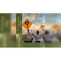 The Five Roads to Vegas - Michael Breggar wwww.magiedirecte.com