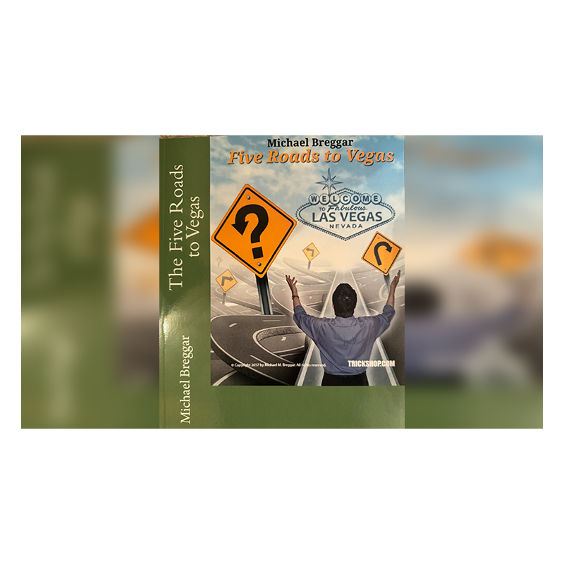 The Five Roads to Vegas by Michael Breggar wwww.magiedirecte.com