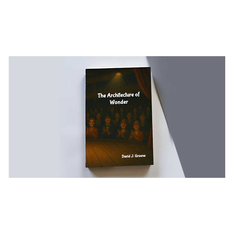 The Architecture of Wonder - David Greene wwww.magiedirecte.com