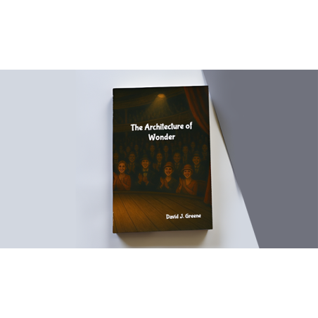 The Architecture of Wonder - David Greene wwww.magiedirecte.com