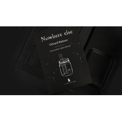 Nowhere Else - Gérard Bakner wwww.magiedirecte.com