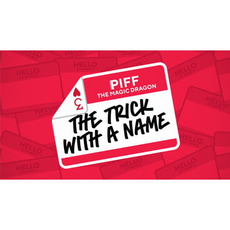 The Trick With A Name by Piff the Magic Dragon wwww.magiedirecte.com
